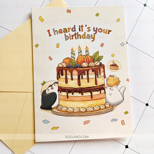 Greeting Card: I Heard It's Your Birthday