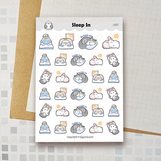 J037 Sleep In